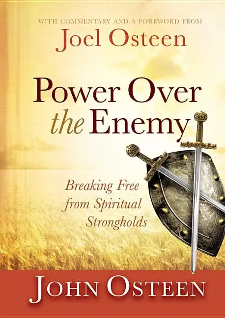 Power Over the Enemy: Breaking Free from Spiritual Strongholds - Hardcover