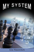 My System: Winning Chess Strategies - Paperback