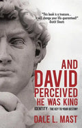 And David Perceived He Was King - Paperback