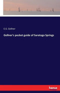 Gollner's pocket guide of Saratoga Springs - Paperback