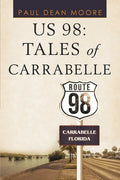 Us 98: Tales of Carrabelle - Paperback