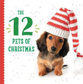 The 12 Pets of Christmas - Board Book