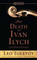 The Death of Ivan Ilych and Other Stories - Paperback