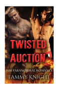 Twisted Auction: Gay Paranormal MPREG Romance - Paperback