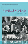 Archibald MacLeish: An American Life - Paperback
