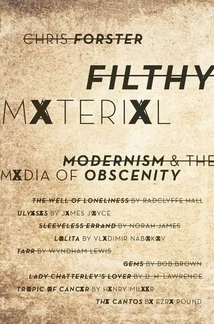 Filthy Material: Modernism and the Media of Obscenity - Paperback
