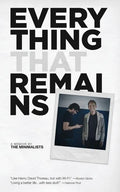 Everything That Remains: A Memoir by The Minimalists - Paperback