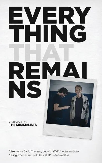 Everything That Remains: A Memoir by The Minimalists - Paperback