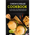 Chron's Disease Cookbook: 40+Stew, Roast and Casserole recipes for a healthy and balanced Chron's Disease diet - Paperback