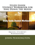 Study Guide Student Workbook for Sing Down the Moon: Quick Student Workbooks - Paperback