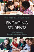 Engaging Students: Using the Unit in Comprehensive Lesson Planning - Paperback