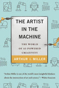 The Artist in the Machine: The World of Ai-Powered Creativity - Paperback