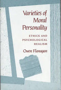 Varieties of Moral Personality: Ethics and Psychological Realism - Paperback