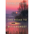 The Road to Bittersweet - Paperback
