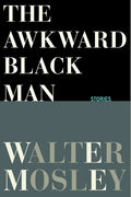 The Awkward Black Man - Hardcover