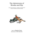 The Adventures of Brooks and Rip - Paperback