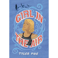 Girl in the Air - Hardcover