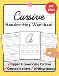 Cursive Handwriting Workbook for Kids: A Beginning Cursive Writing Practice Book for Kids Beginners - Paperback