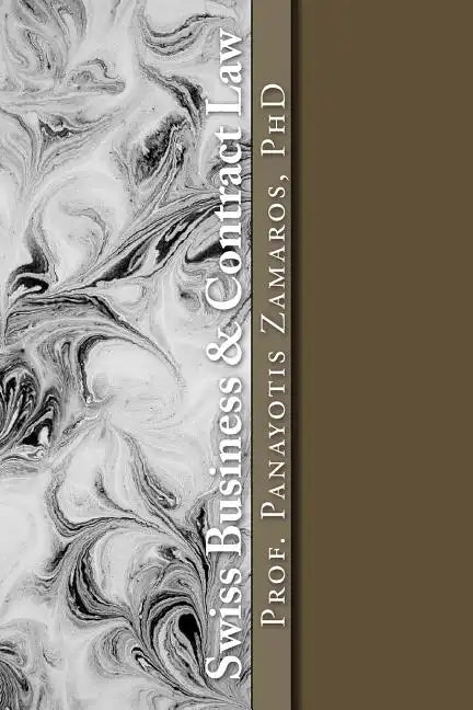 Swiss Business & Contract Law: A Course - Paperback