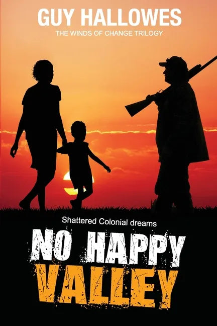 No Happy Valley: Shattered Colonial Dreams - Paperback