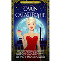 Cajun Catastrophe - Paperback