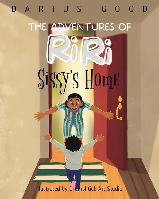 The Adventures of RiRi: Sissy's Home - Paperback