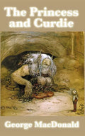The Princess and Curdie - Hardcover
