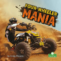 Four-Wheeler Mania - Paperback