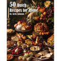 50 Dutch Recipes for Home - Paperback