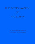 The Action Words of Yahushua - Paperback