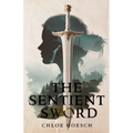 The Sentient Sword - Paperback