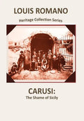Carusi: The Shame of Sicily - Hardcover