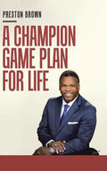 A Champion Game Plan for Life - Hardcover