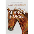 Mirror Horse: A Memoir - Paperback