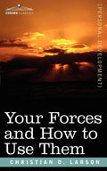 Your Forces and How to Use Them - Paperback
