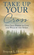 Take Up Your Cross - Paperback