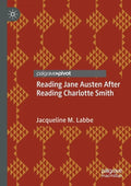 Reading Jane Austen After Reading Charlotte Smith - Paperback
