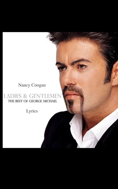 Ladies & Gentlemen: The Best of George Michael - Paperback