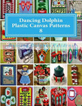 Dancing Dolphin Plastic Canvas Patterns 8: DancingDolphinPatterns.com - Paperback
