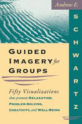 Guided Imagery For Groups - Paperback