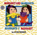 Margaret and Margarita/Margarita Y Margaret: Bilingual English-Spanish - Paperback
