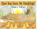 Have You Seen My Duckling? Board Book: An Easter and Springtime Book for Kids - Board Book