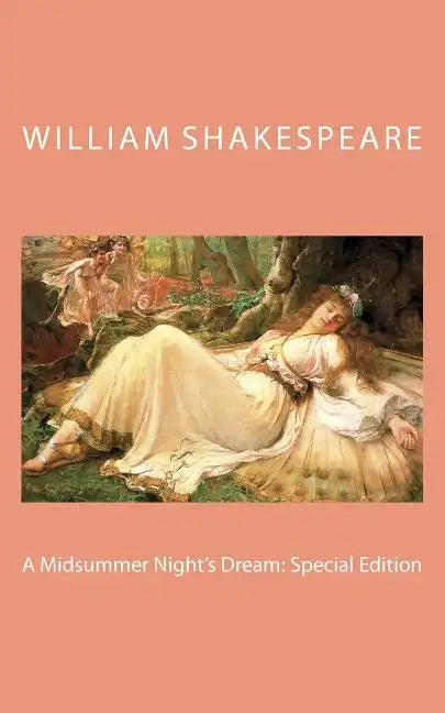 A Midsummer Night's Dream: Special Edition - Paperback