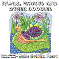 Snails, Whales and other Doodles: A Challenging Art Colouring Book - Paperback