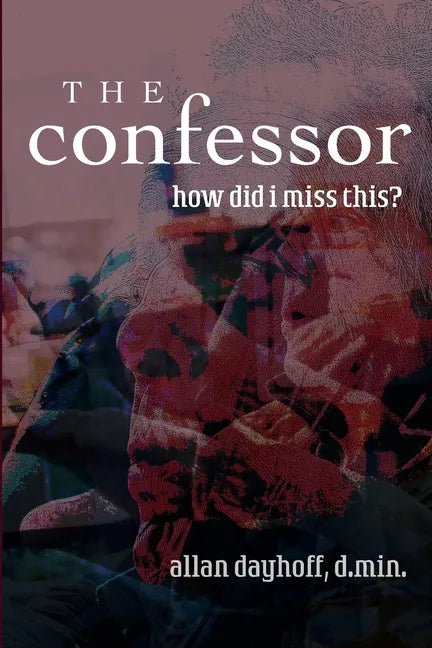 The Confessor: How Did I Miss This? - Paperback