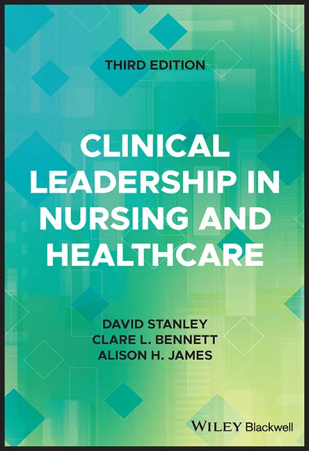 Clinical Leadership in Nursing and Healthcare - Paperback