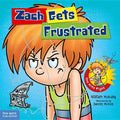 Zach Gets Frustrated - Hardcover