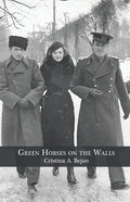 Green Horses on the Walls - Paperback