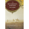 The Mulberry Empire: The Mulberry Empire: A Novel - Paperback