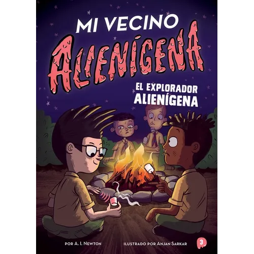 Mi Vecino Alien?ena 3: El Explorador Alien?ena - Paperback
